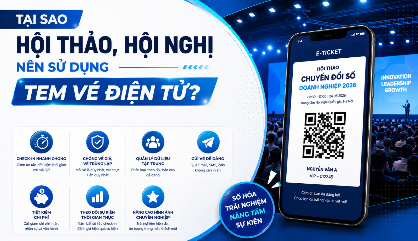 Tại Sao Các Hội Thảo, Hội Nghị Nên Sử Dụng Tem Vé Điện Tử?