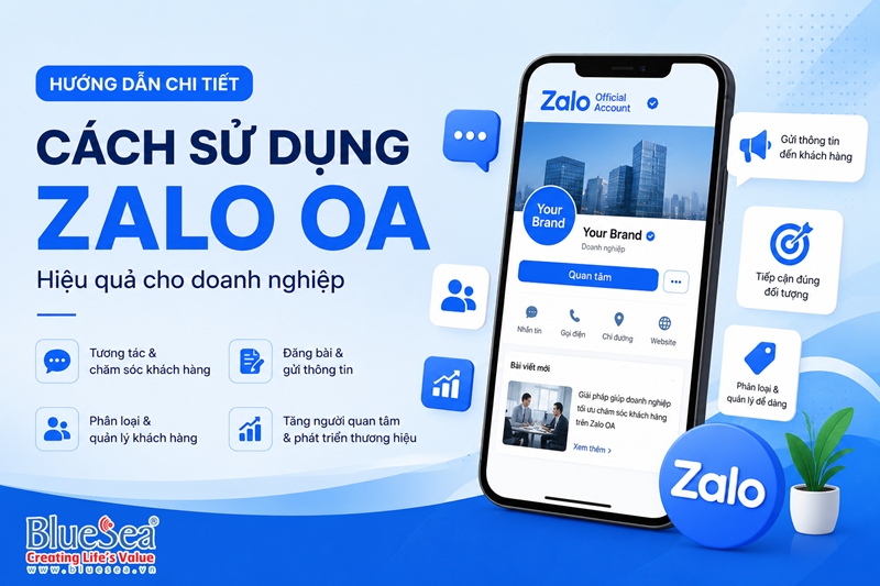 Hướng dẫn sử dụng Zalo OA vào hoạt động kinh doanh của doanh nghiệp